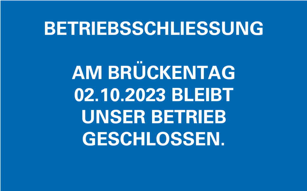 Brückentag am 02.10.2023